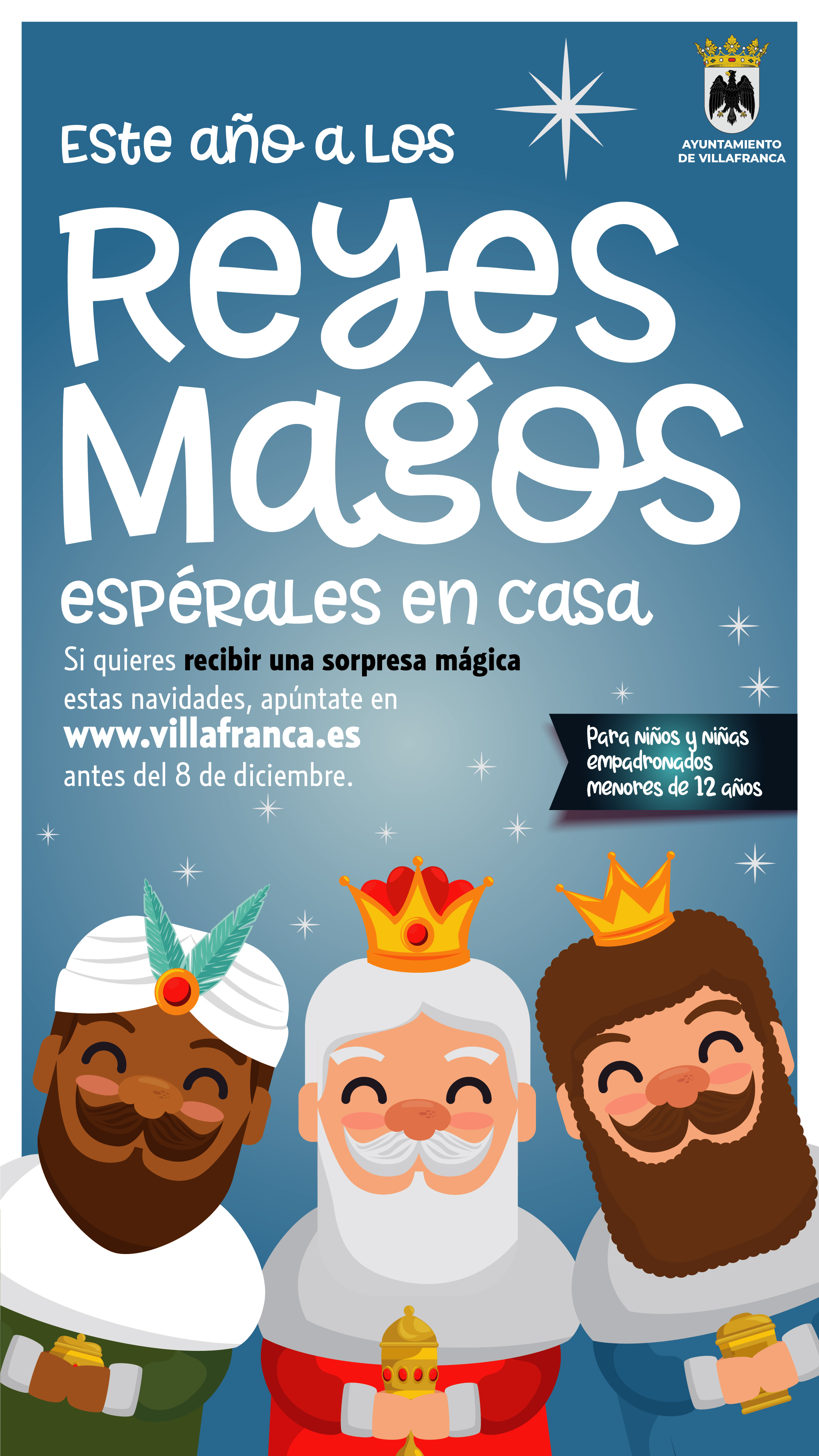 APÚNTATE PARA RECIBIR LA SORPRESA DE LOS REYES MAGOS PARA LOS NIÑOS Y NIÑAS DE VILLAFRANCA