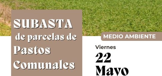 Imagen de la noticia: SUBASTA PARCELAS PASTOS COMUNALES Y PARCELAS COMUNALES CULTIVO